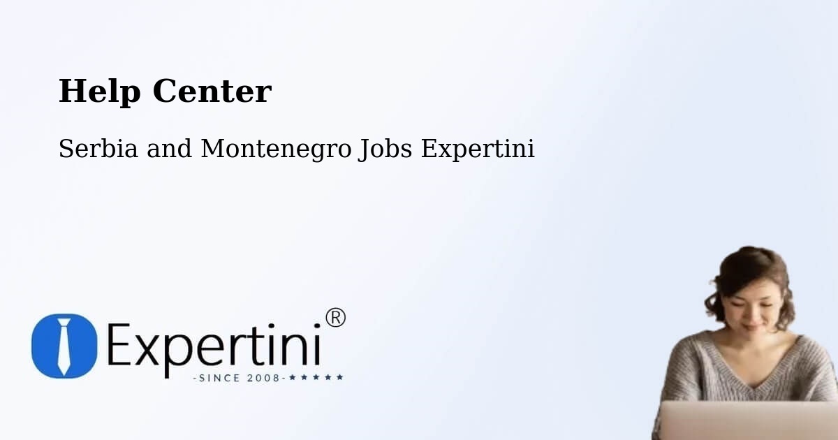Help Center – Creston - Serbia and Montenegro Jobs Expertini