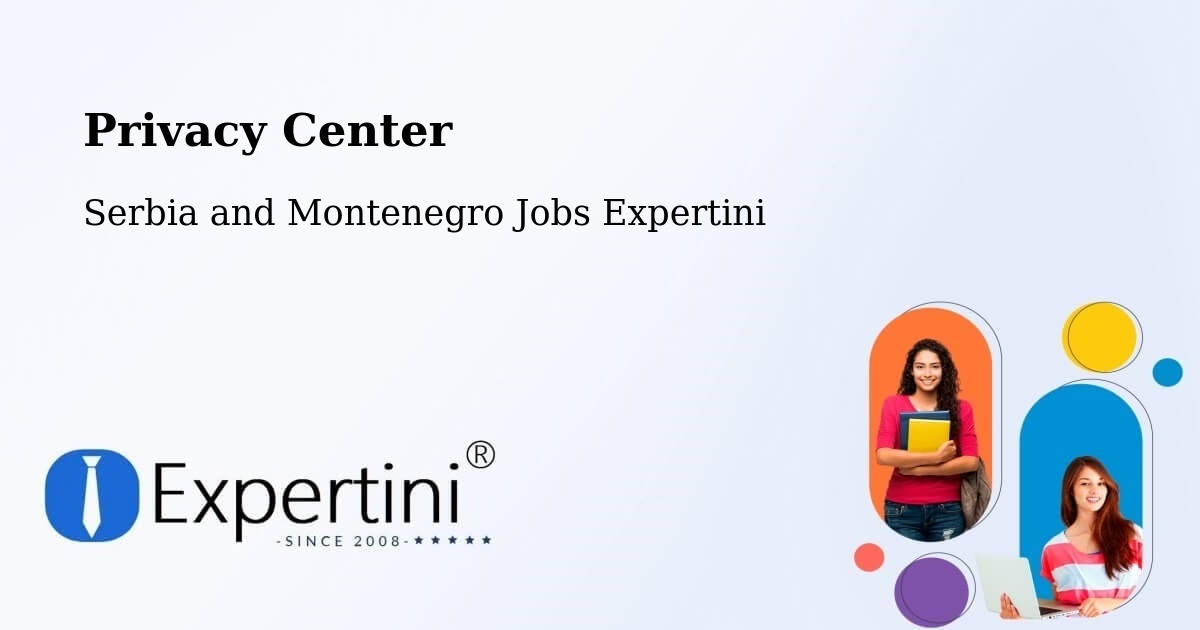 Privacy Policy – Creston - Serbia and Montenegro Jobs Expertini
